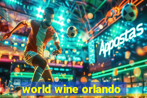 world wine orlando